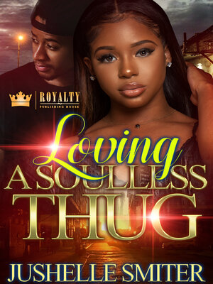 cover image of Loving a Soulless Thug